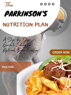 cover image of The Parkinson's Nutrition Plan